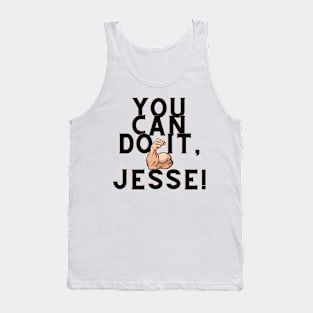 you can do it, Jesse Tank Top